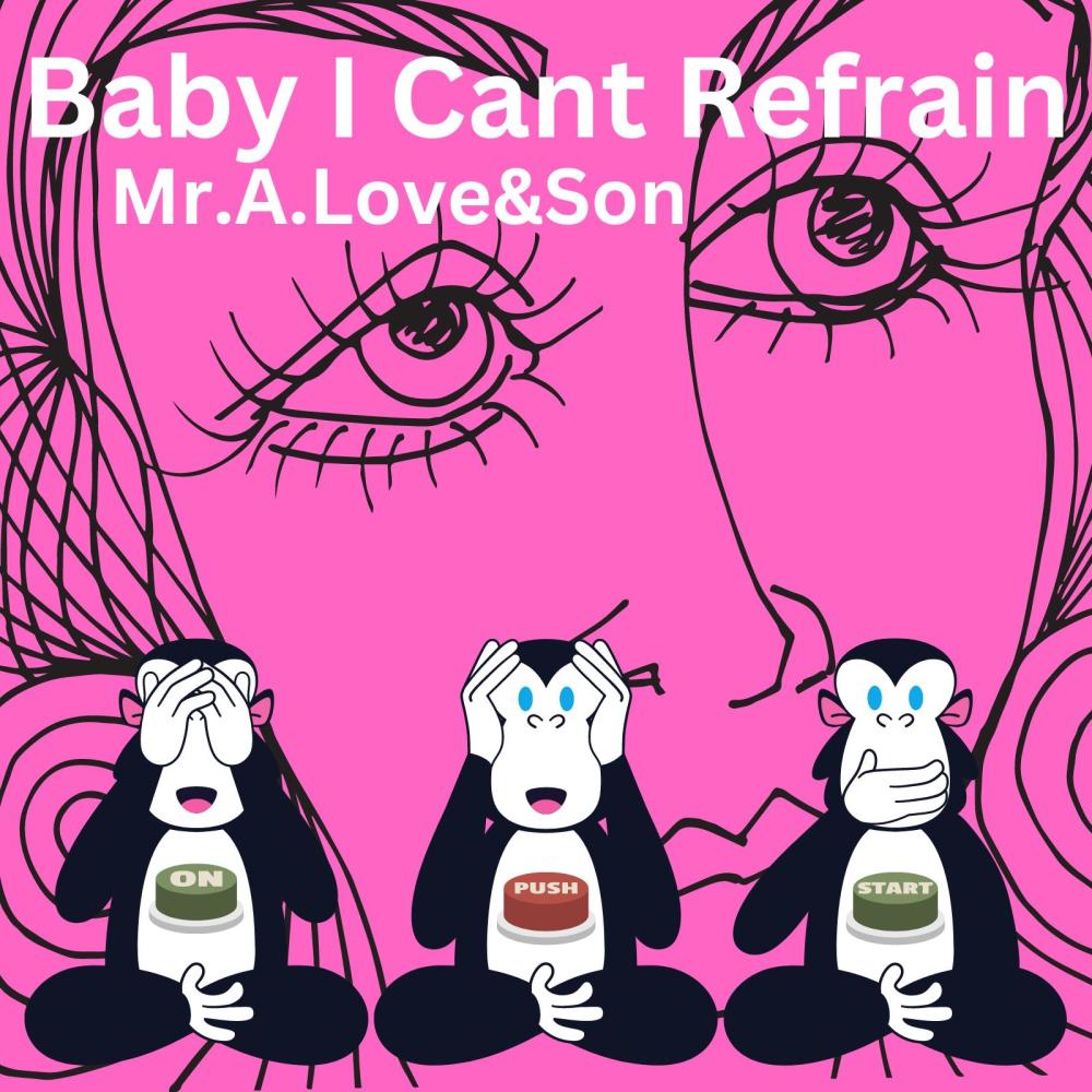 Baby I Cant Refrain (feat. Tantu)