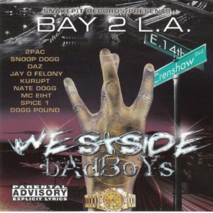 Westside Bad Boyz的專輯BAY 2 L.A.