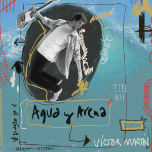 อัลบัม Agua y arena ศิลปิน Victor Martin