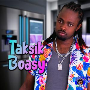 收聽Taksik的Boasy (Radio Edit)歌詞歌曲
