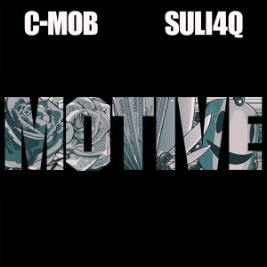 Listen to Motive (Explicit) song with lyrics from C-Mob