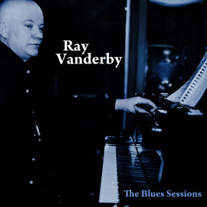 Ray Vanderby的專輯The Blues Session