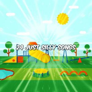 24 Just Silly Songs dari Kids Party Music Players
