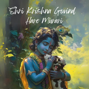 Album Shri Krishna Govind Hare Murari from 