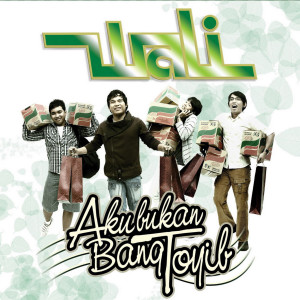 ดาวน์โหลดและฟังเพลง Aku Bukan Bang Toyib พร้อมเนื้อเพลงจาก Wali