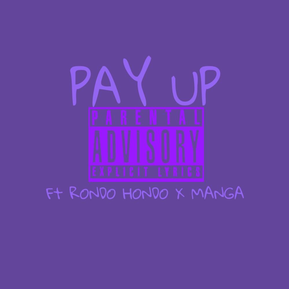 PAY UP (Explicit)