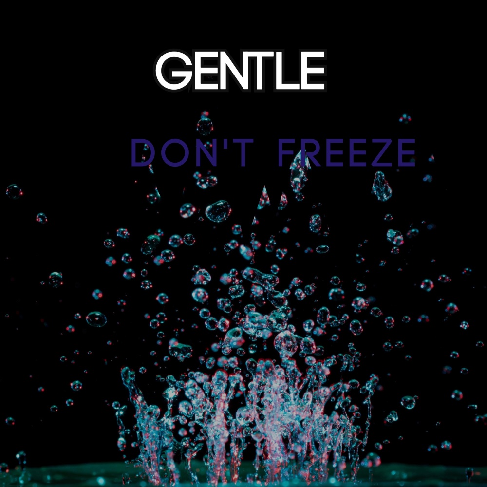 Don't Freeze (Explicit)
