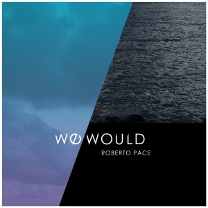 Listen to We Would song with lyrics from Roberto Pace