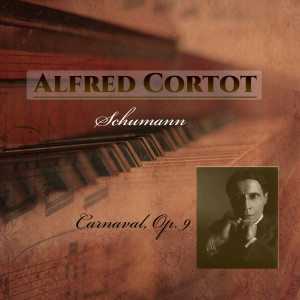 Dengarkan Carnaval in B-Flat Major, Op. 9: No. 8, Réplique lagu dari Alfred Cortot dengan lirik