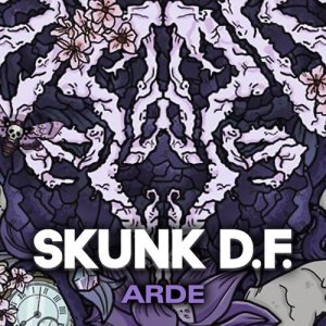 SKUNK DF的專輯Arde - Single