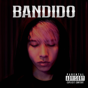 收聽Jonathan Cruz的Bandido (Explicit)歌詞歌曲