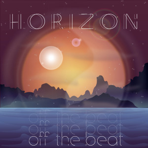 Off The Beat的专辑Horizon