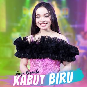 收聽Tasya Rosmala的Kabut Biru歌詞歌曲