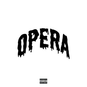 ดาวน์โหลดและฟังเพลง Opera (Explicit) พร้อมเนื้อเพลงจาก D Savage