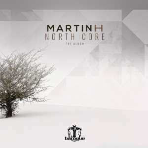 อัลบัม North Core ศิลปิน Martin H