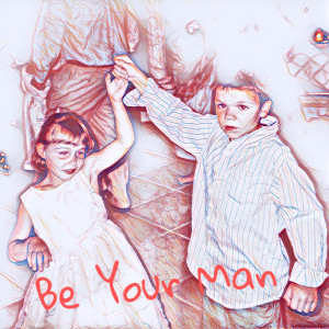 Listen to Be Your Man (Explicit) song with lyrics from DJ Cherry