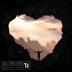 收聽Martin Tungevaag的All For Love歌詞歌曲