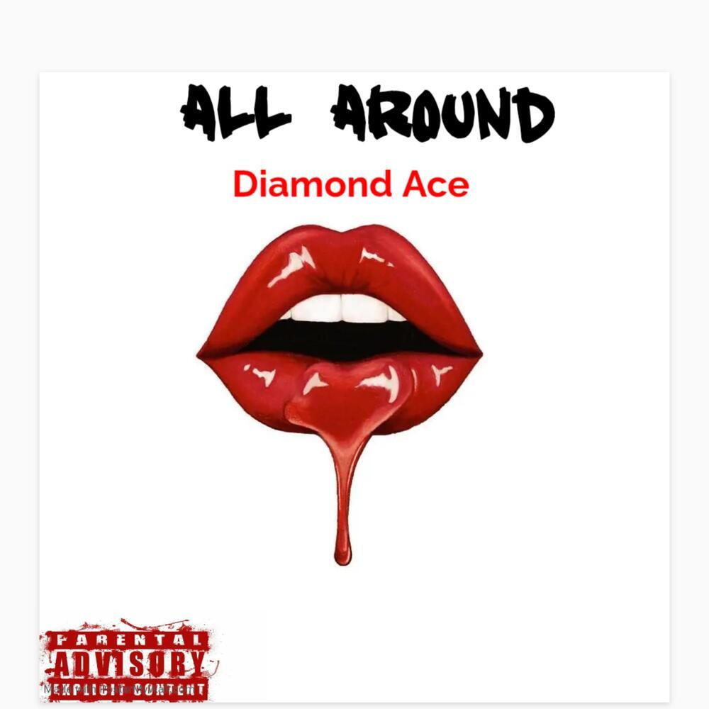 All Around (Explicit)