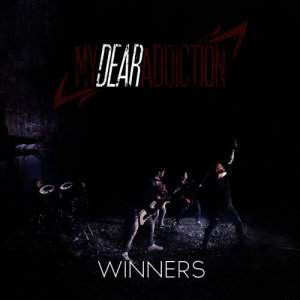 My Dear Addiction的專輯Winners