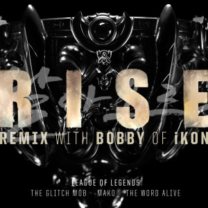 Dengarkan RISE (Remix) lagu dari League Of Legends dengan lirik
