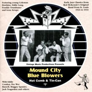 The Mound City Blue Blowers的專輯Hot Comb & Tin Can (1924-1931)