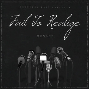 Album Failed to Realize (Explicit) from Menace