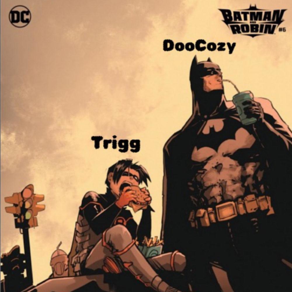 Batman & Robin (feat. Trigg) (Explicit)