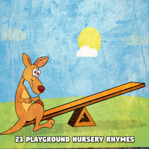 23 Playground Nursery Rhymes