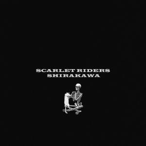 Listen to Shirakawa song with lyrics from SCARLET RIDERS