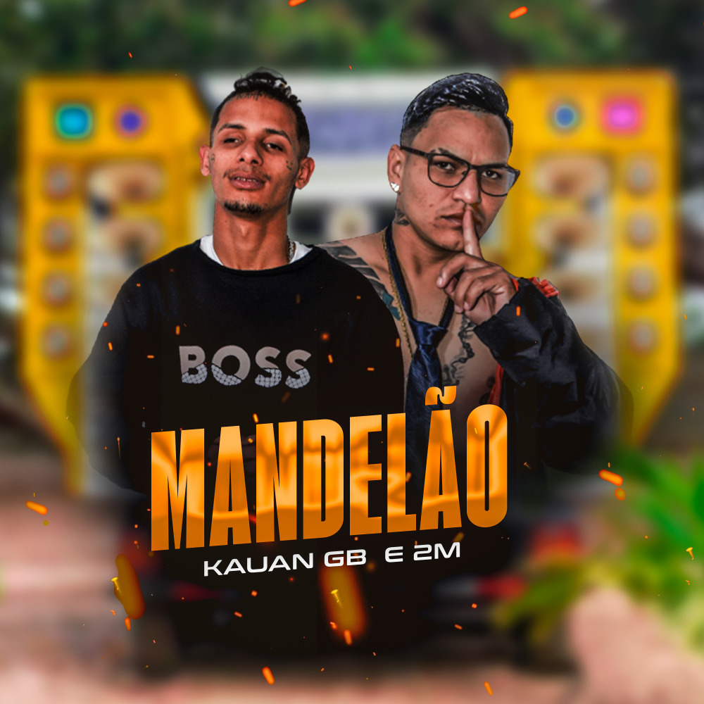 Mandelão (Explicit)