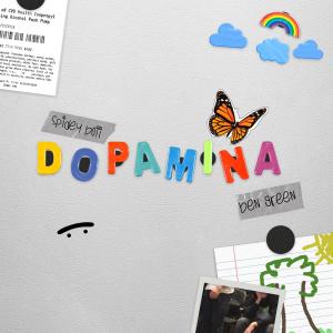 อัลบัม Dopamina (feat. Ben Green) ศิลปิน Ben Green