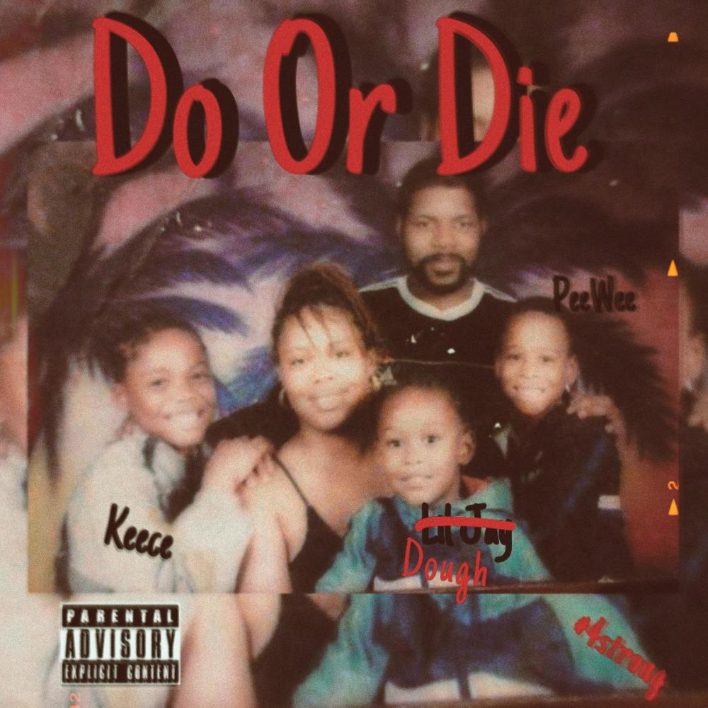 Do or Die (Explicit)