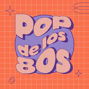 Various的專輯Pop de los 80s