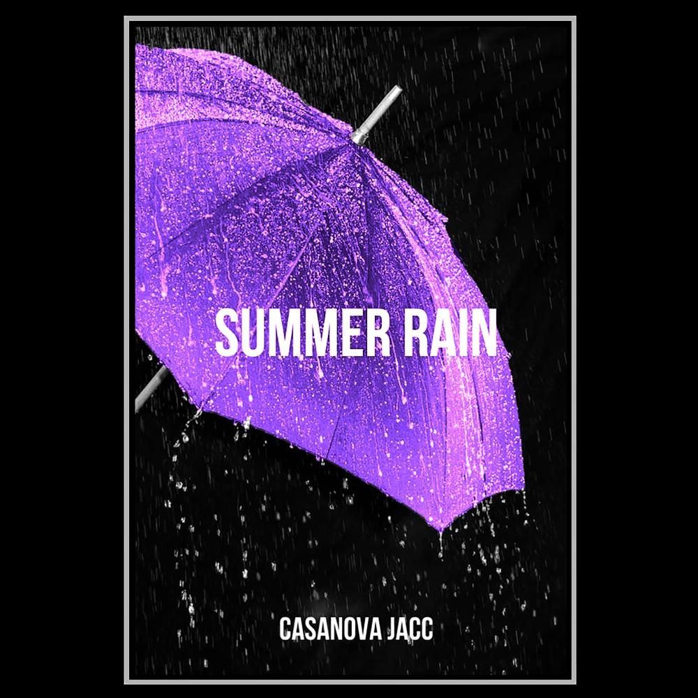 Summer Rain (Explicit)