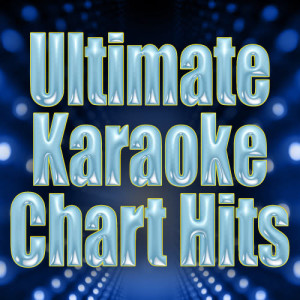 Future Hit Makers的專輯Ultimate Karaoke Chart Hits
