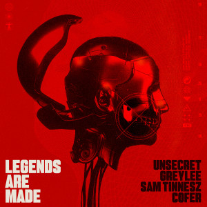 Listen to Legends Are Made song with lyrics from UNSECRET