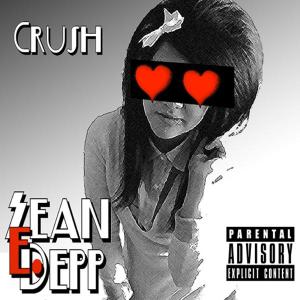 Sean E Depp (The Understudies)的專輯Crush EP (Explicit)