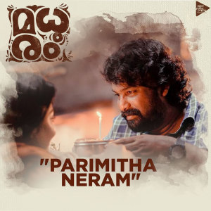 Dengarkan lagu Parimitha Neram (From "Madhuram") nyanyian Govind Vasantha dengan lirik