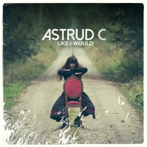 收聽Astrud C.的Like I Would歌詞歌曲