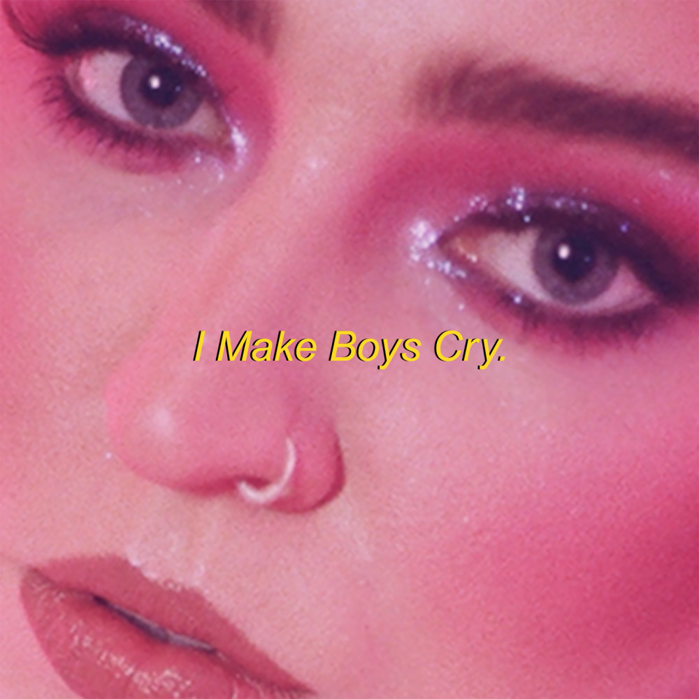 I Make Boys Cry (Sad girl version|Explicit)