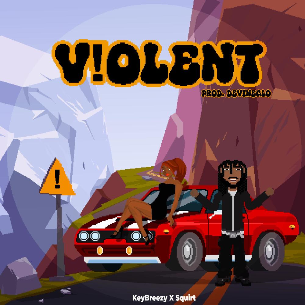 Violent (feat. Squirt) (Explicit)