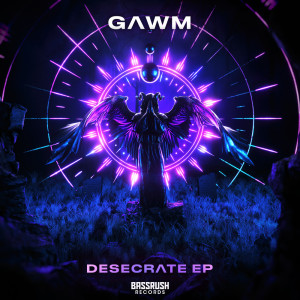 Album Desecrate oleh Gawm