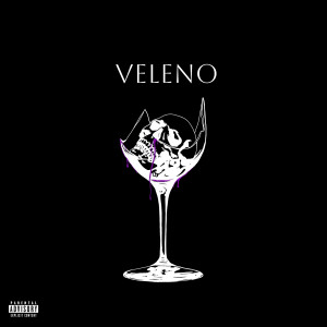 Listen to Veleno (Explicit) song with lyrics from kiary