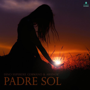 Album Padre Sol oleh Dino SuperDee Gemmano