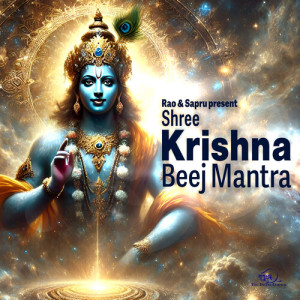 Album Shree Krishna Beej Mantra from Vinay Sapru
