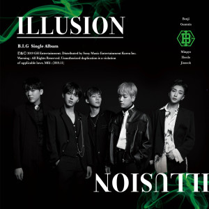 收聽B.I.G的ILLUSION歌詞歌曲