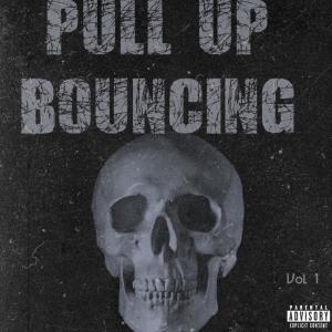 อัลบัม Pull Up Bouncing (Explicit) ศิลปิน Boe