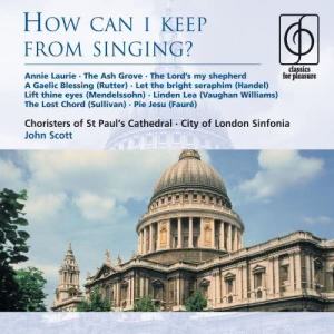 Choristers of St Paul's Cathedral的專輯How can I keep from singing?