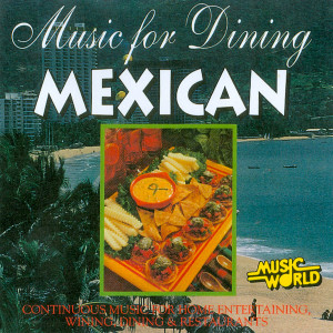 收聽Anton Hughes的Mexican Dinner Music歌詞歌曲