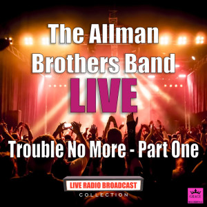 ดาวน์โหลดและฟังเพลง Wasted Word (Live) พร้อมเนื้อเพลงจาก The Allman Brothers band
